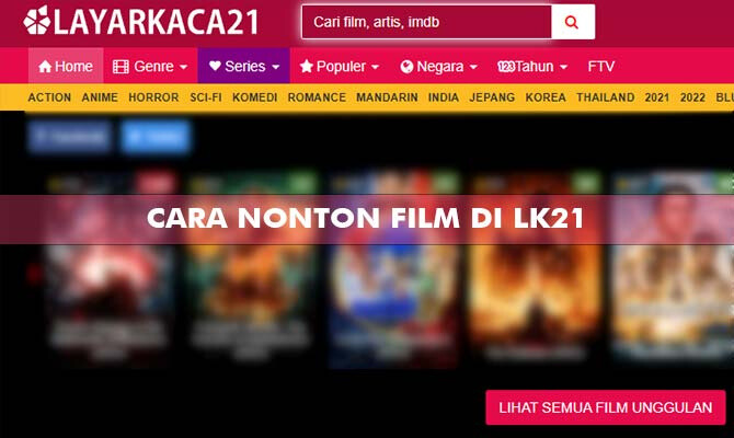 Cara Nonton Film di LK21